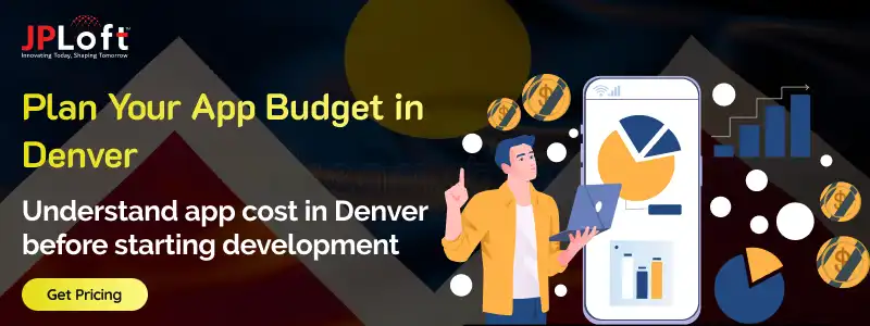 Plan Your App Budget in Denver